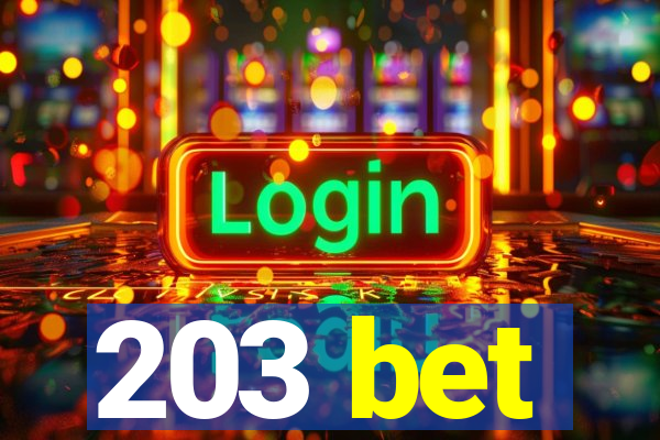 203 bet